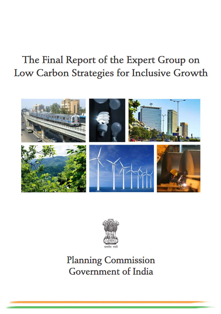 The Final Report on Expert Group on Low Carbon Strategies for Inclusive Growth