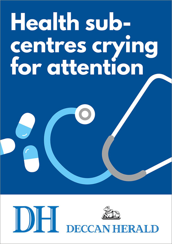 Health sub-centres crying for attention