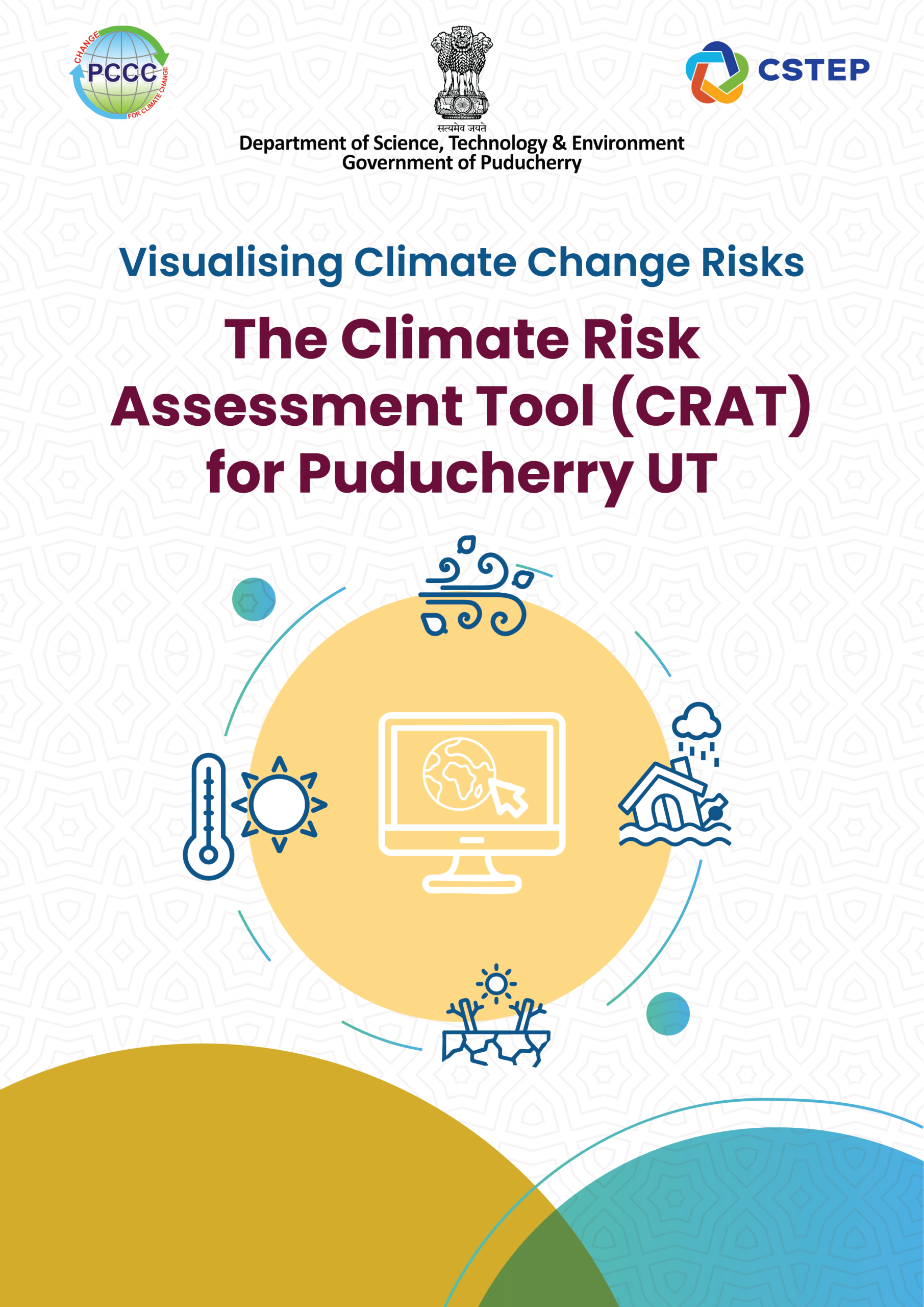 Visualising climate change risks: The Climate Risk Assessment Tool (CRAT) for Puducherry UT